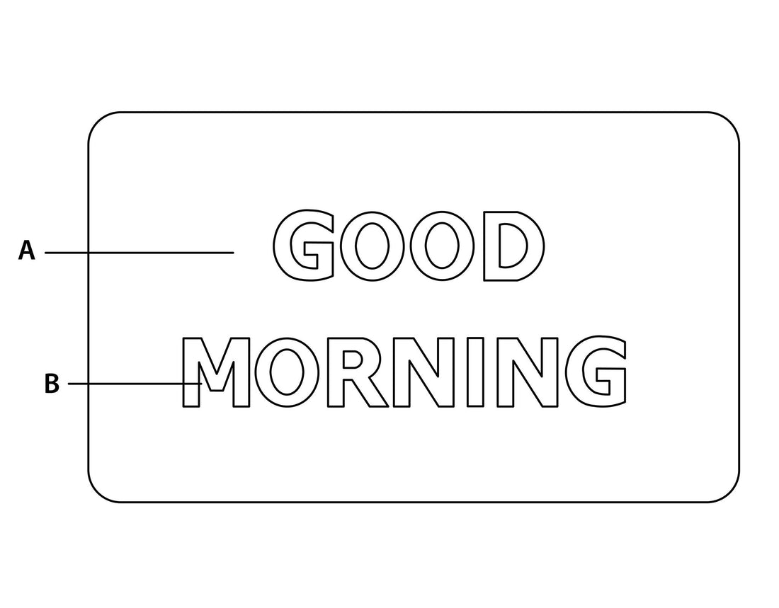 Weiße rechteckige Fläche mit Aufschrift GOOD MORNING in Konturlinien